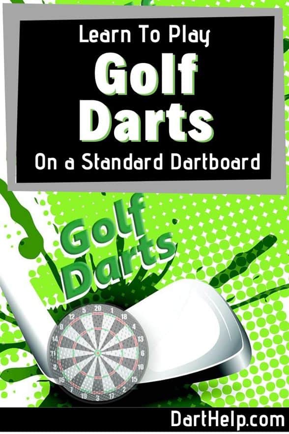 How To Play Golf Darts On A Standard Dartboard Darthelp